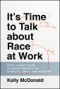 It's Time to Talk about Race at Work