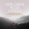 Verloren in de jungle