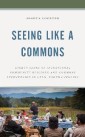 Seeing Like a Commons