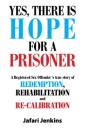 Yes, There Is Hope for a Prisoner