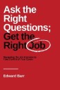 Ask the Right Questions; Get the Right Job