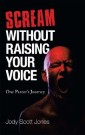 Scream Without Raising Your Voice