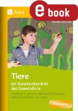 Tiere im Kunstunterricht der Grundschule