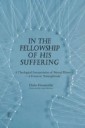 In the Fellowship of His Suffering