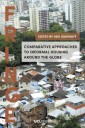 Comparative Approaches to Informal Housing Around the Globe