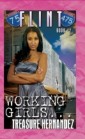 Flint; Book 2 - Working Girls (proprietary)