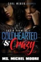 Coldhearted & Crazy