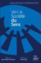 Vers la société du sens