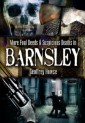 More Foul Deeds & Suspicious Deaths in Barnsley