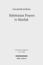 Babylonian Prayers to Marduk