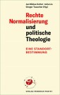 Rechte Normalisierung und politische Theologie
