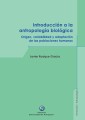 Introducción a la antropología biológica