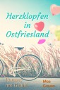 Herzklopfen in Ostfriesland