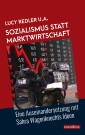 Sozialismus statt Marktwirtschaft