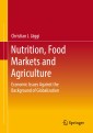 Nutrition, Food Markets and Agriculture