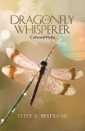 The Dragonfly Whisperer