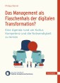 Das Management als Flaschenhals der digitalen Transformation?
