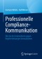 Professionelle Compliance-Kommunikation