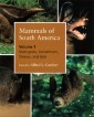 Mammals of South America, Volume 1