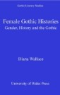 Female Gothic Histories