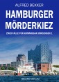 Hamburger Mörderkiez: Zwei Fälle für Kommissar Jörgensen 1