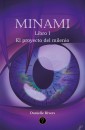 Minami. Libro I