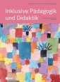 Inklusive Pädagogik und Didaktik (E-Book, Neuauflage)