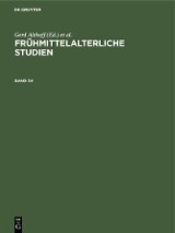 Frühmittelalterliche Studien / Frühmittelalterliche Studien. Band 34