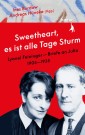"Sweetheart, es ist alle Tage Sturm" Lyonel Feininger - Briefe an Julia (1905-1935)