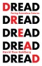 Dread
