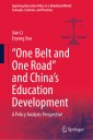 “One Belt and One Road” and China's Education Development