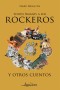 Todos íbamos a ser rockeros y otros cuentos