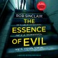 The Essence of Evil