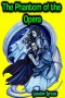 The Phantom of the Opera - Gaston Leroux