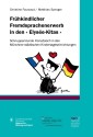 Frühkindlicher Fremdsprachenerwerb in den " Elysée-Kitas "