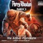 Perry Rhodan Neo 253: Die Amber-Protokolle
