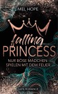 Falling Princess: Nur böse Mädchen spielen mit dem Feuer