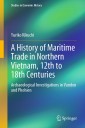 A History of Maritime Trade in Northern Vietnam, 12th to 18th Centuries