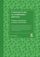 Construir la paz en condiciones adversas