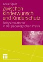 Zwischen Kinderwunsch und Kinderschutz