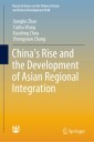 China's Rise and the Development of Asian Regional Integration