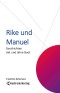 Rike und Manuel