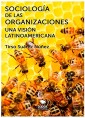 Sociología de las organizaciones - Una visión latinoamericana