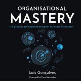 Organisational Mastery