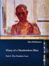 Diary of a Shadowless Man