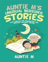 Auntie M's Unusual Bedsides Stories