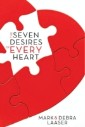 Seven Desires of Every Heart