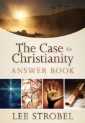 Case for Christianity Answer Book