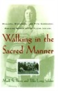 Walking in the Sacred Manner
