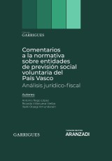 Comentarios a la normativa sobre entidades de previsión social voluntaria del País Vasco. Análisis jurídico-fiscal